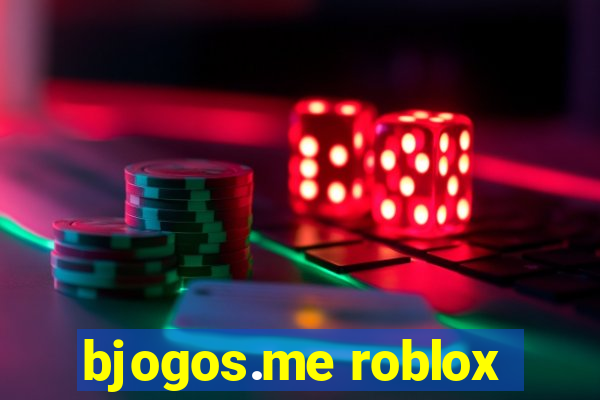 bjogos.me roblox